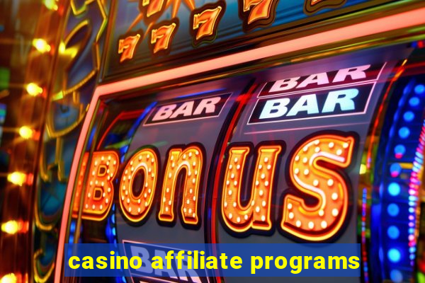 casino affiliate programs