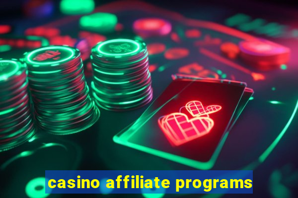 casino affiliate programs