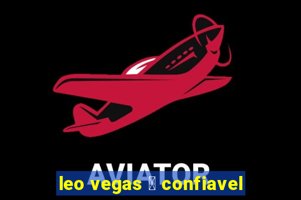 leo vegas 茅 confiavel