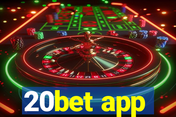 20bet app