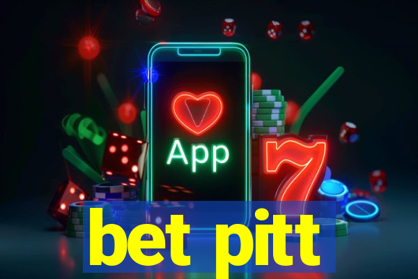 bet pitt