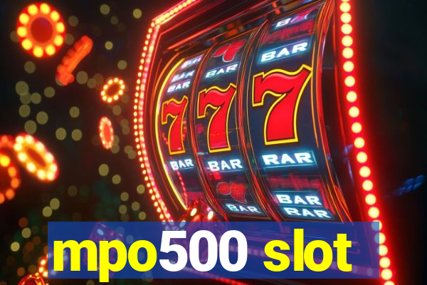 mpo500 slot