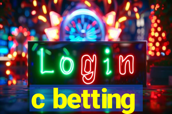 c betting