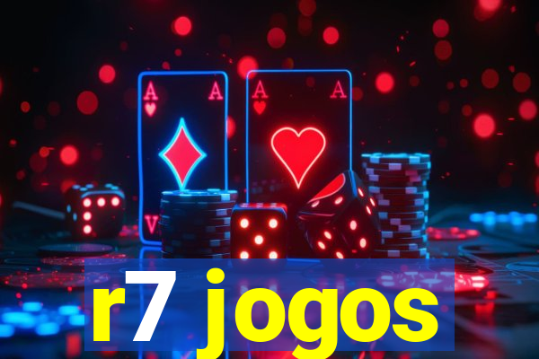 r7 jogos