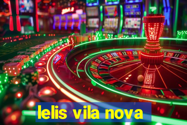 lelis vila nova