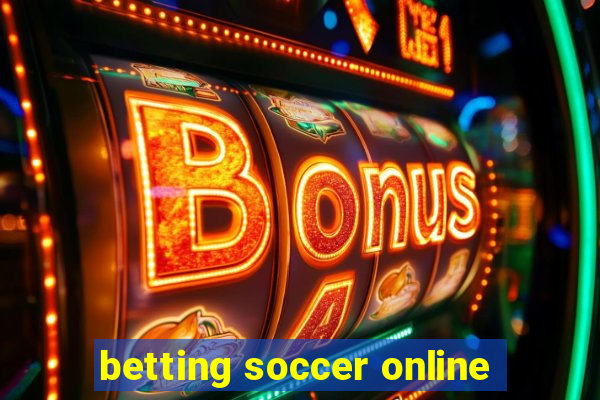 betting soccer online