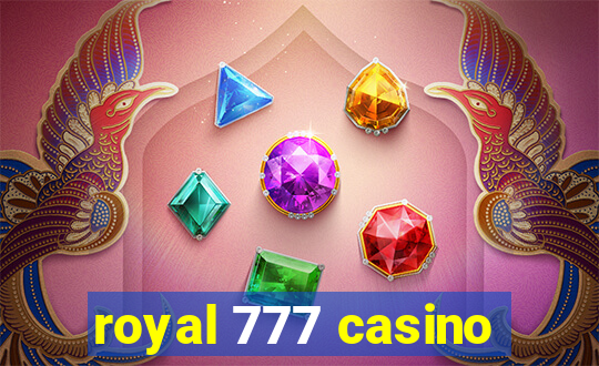 royal 777 casino