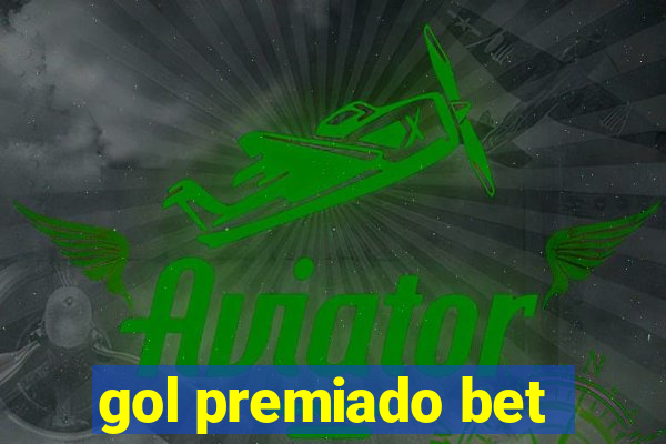 gol premiado bet