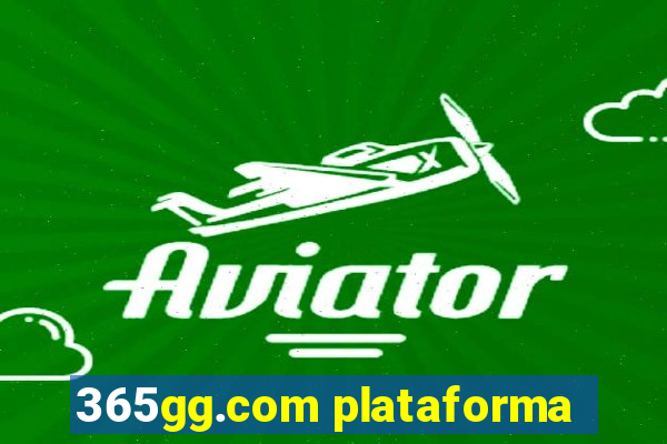 365gg.com plataforma