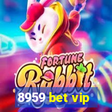 8959 bet vip