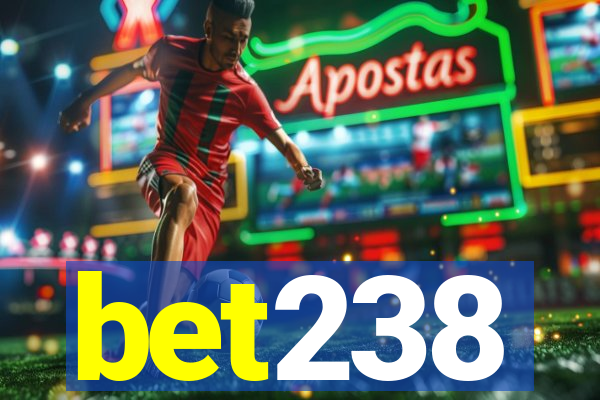 bet238