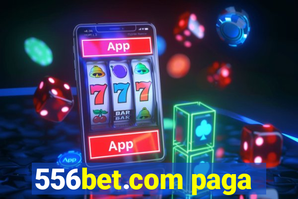 556bet.com paga