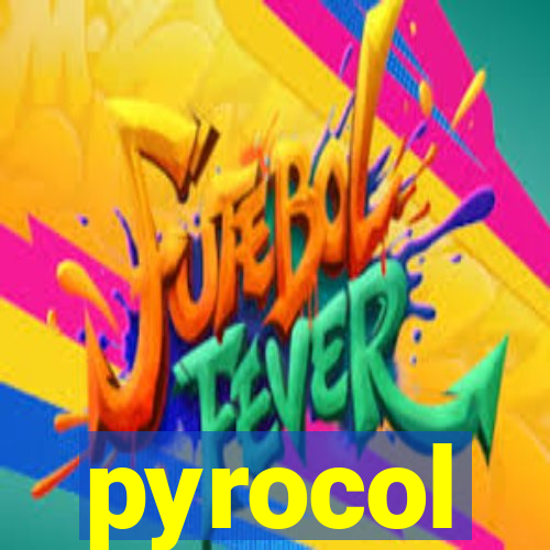 pyrocol