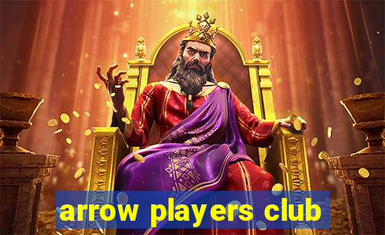 arrow players club