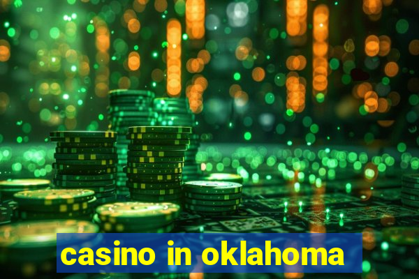 casino in oklahoma