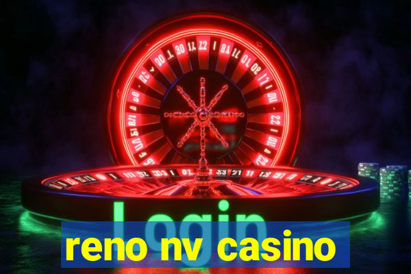 reno nv casino