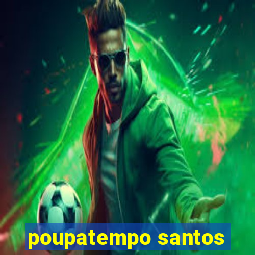 poupatempo santos