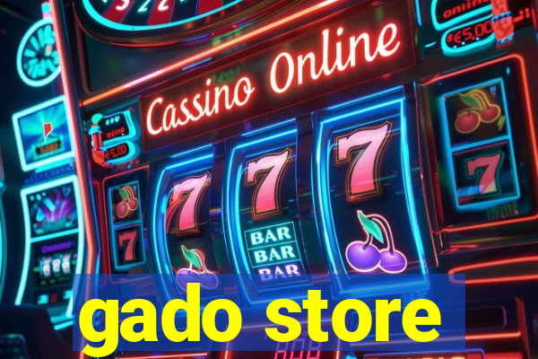 gado store