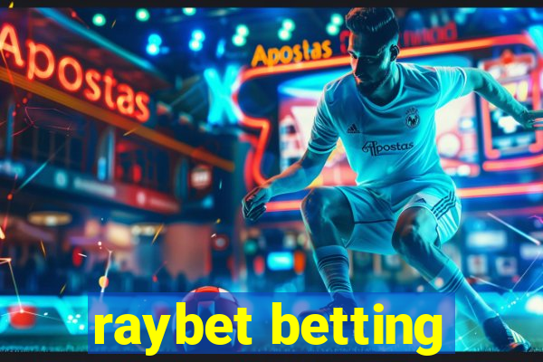 raybet betting