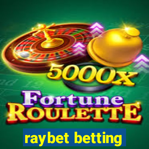 raybet betting