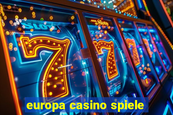 europa casino spiele