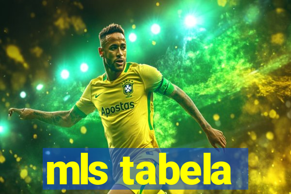 mls tabela