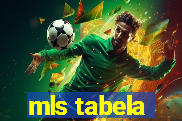 mls tabela