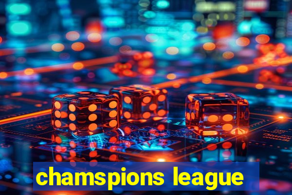 chamspions league