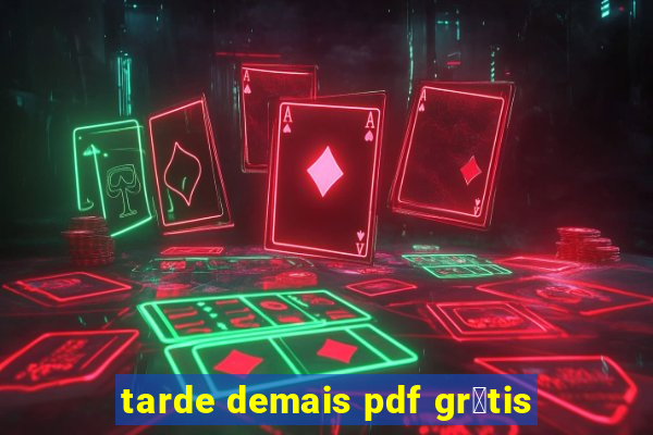 tarde demais pdf gr谩tis