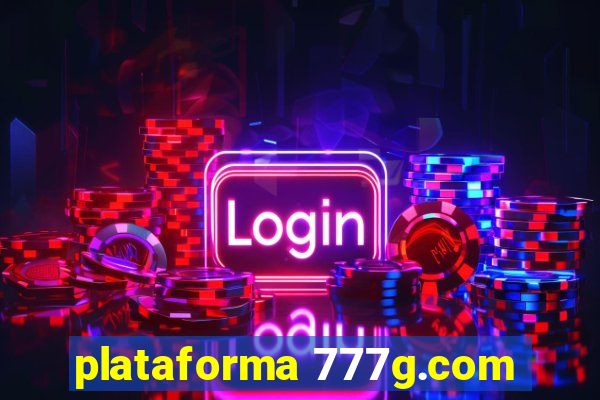 plataforma 777g.com