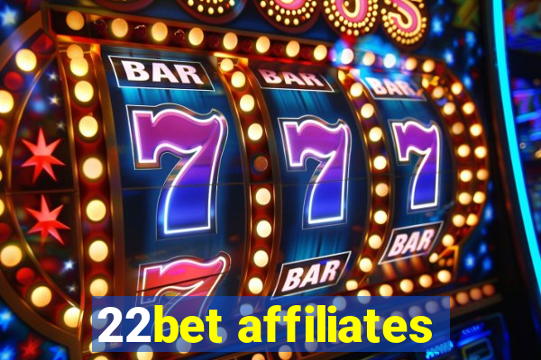 22bet affiliates