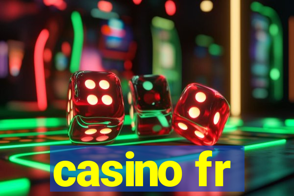 casino fr