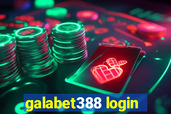 galabet388 login