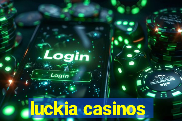 luckia casinos