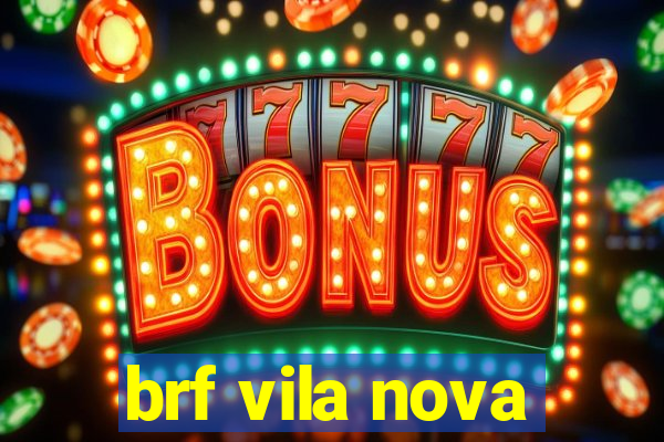 brf vila nova