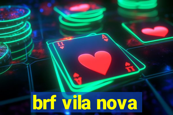 brf vila nova