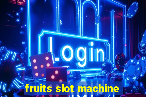 fruits slot machine