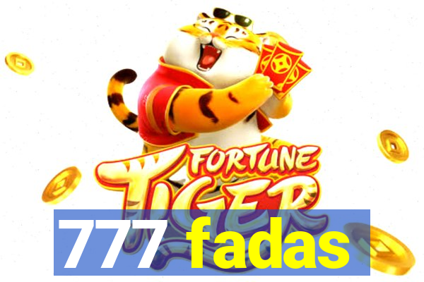 777 fadas