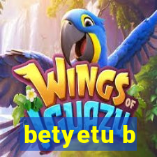 betyetu b