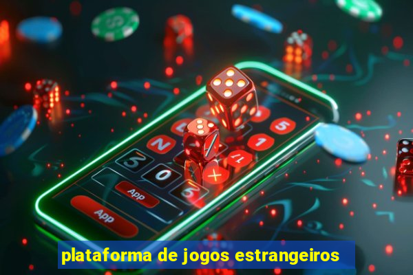 plataforma de jogos estrangeiros