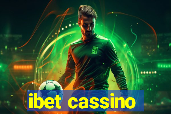 ibet cassino