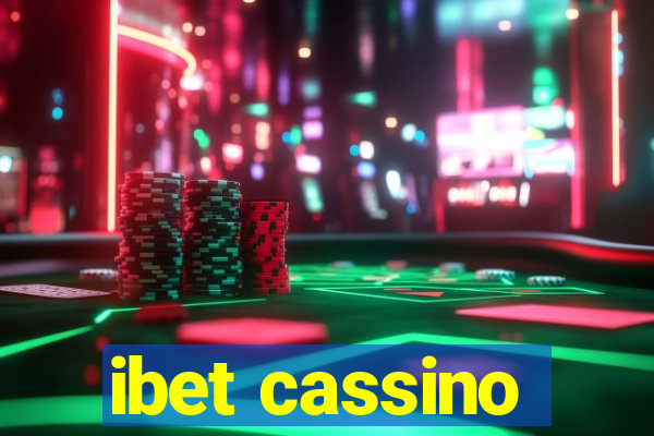 ibet cassino