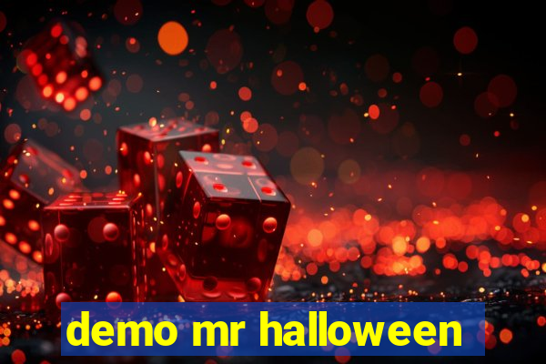 demo mr halloween