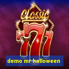 demo mr halloween