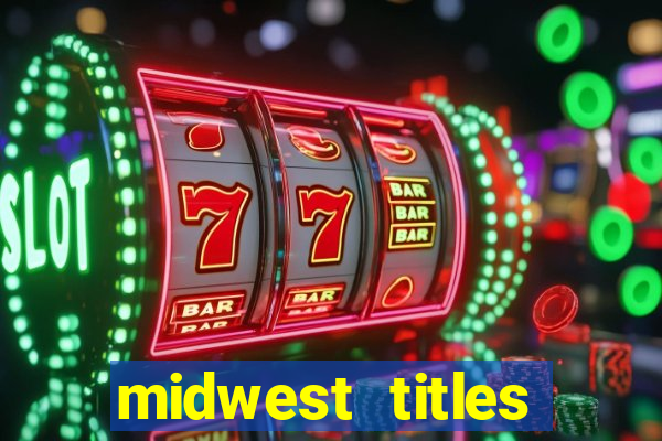 midwest titles agency app