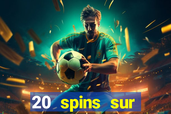 20 spins sur casino extra