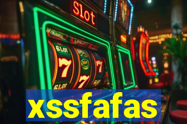 xssfafas