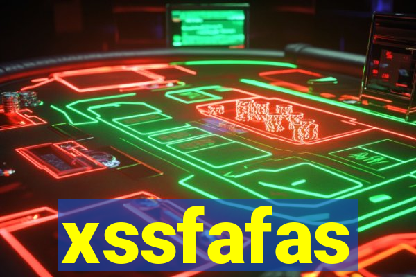 xssfafas