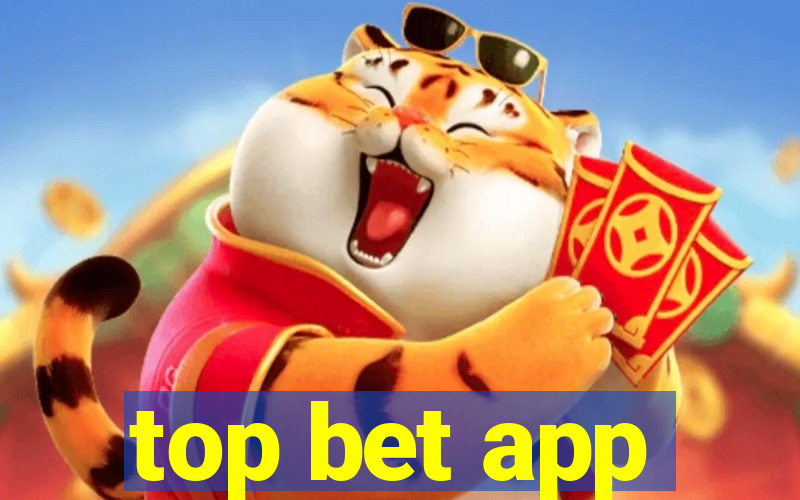 top bet app