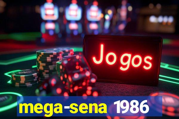 mega-sena 1986